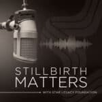Stillbirth Matters Podcast